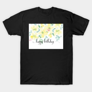 Watercolor Yellow Floral Birthday Card | Greeting cards T-Shirt